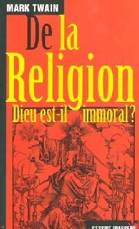 Livrenpoche : De la religion. Dieu est-il immoral ? - Mark Twain - Livre