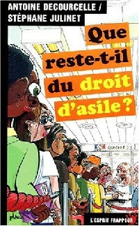 Livrenpoche : Que reste-t-il du droit d'asile ? - Antoine Decourcelle, Stéphane Julinet - Livre