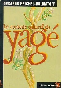 Livrenpoche : Le contexte culturel du yagé - Gerardo Reichel-Dolmatoff - Livre