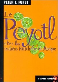 Livrenpoche : Le peyotl chez les indiens huicholes du Mexique - Inconnu - Livre