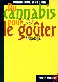Livrenpoche : Du cannabis pour le goûter : anthologie - Inconnu - Livre