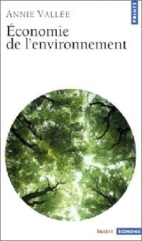 Livrenpoche : Economie de l'environnement - Annie Vallée - Livre