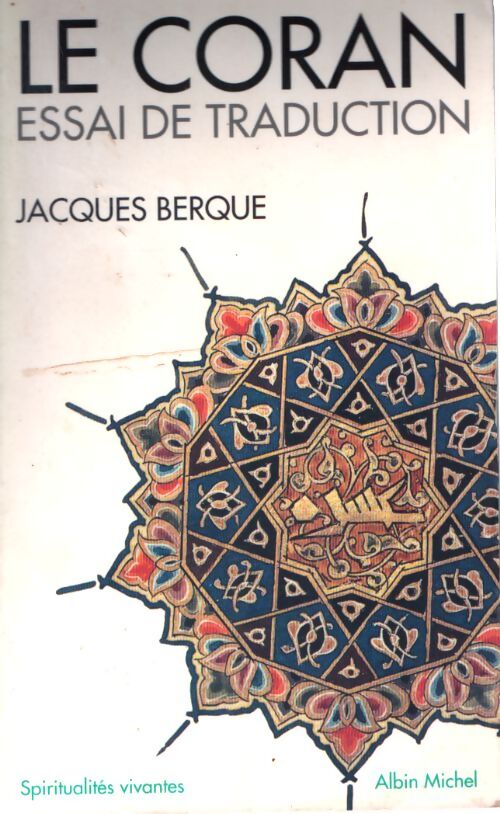 Le Coran : Essai de traduction - Jacques Berque - Livre