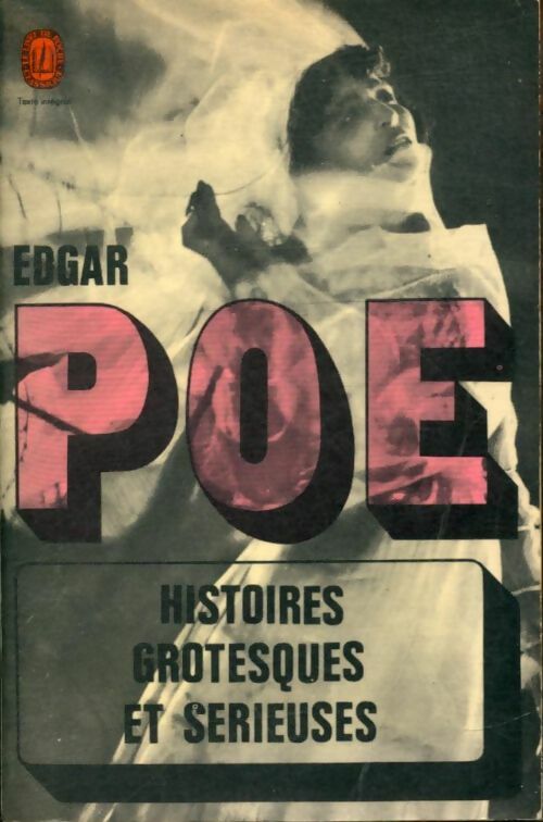 Livrenpoche : Histoires grotesques et sérieuses - Edgar Allan Poe - Livre