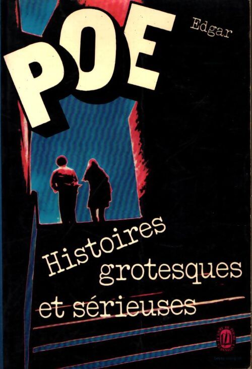 Livrenpoche : Histoires grotesques et sérieuses - Edgar Allan Poe - Livre