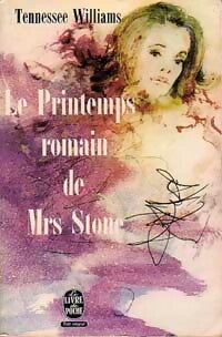 Le printemps romain de Mrs Stone - Tennessee Williams -  Le Livre de Poche - Livre