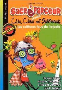 Livrenpoche : Sacré Farceur contre Clic, Clac et Schtonck - Dan Gutman - Livre