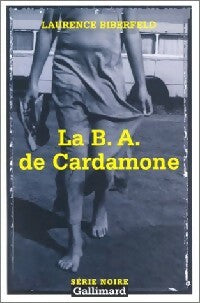 Livrenpoche : La BA de Cardamone - Laurence Biberfeld - Livre