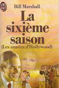 Livrenpoche : La sixième saison - Bill Marshall - Livre