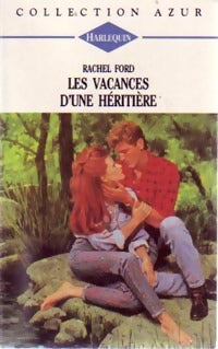Livrenpoche : Les vacances d'une héritière - Rachel Ford - Livre