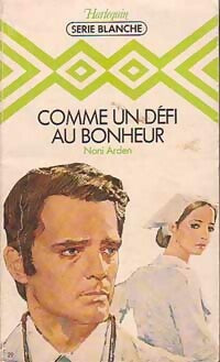 Livrenpoche : Comme un défi au bonheur - Noni Arden - Livre