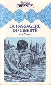Livrenpoche : La passagère du Liberté - Meg Wisgate - Livre
