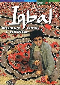 Livrenpoche : Iqbal : un enfant contre l'esclavage - Francesco D'Adamo - Livre