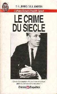 Livrenpoche : Le crime du siècle - Denis Breo, William J. Martin - Livre