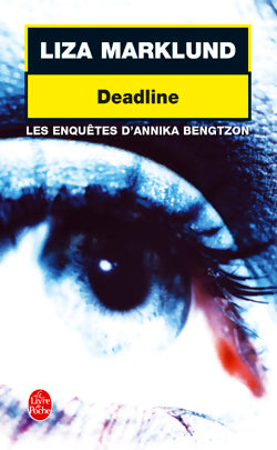 Livrenpoche : Dead line - Liza Marklund - Livre