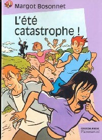 Livrenpoche : L'été catastrophe - Margot Bosonnet - Livre