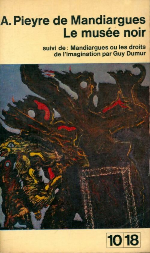 Livrenpoche : Le musée noir - André Pieyre De Mandiargues - Livre