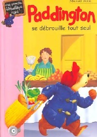 Livrenpoche : Paddington se débrouille tout seul - Michael Bond - Livre