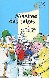 Livrenpoche : Maxime des neiges - Jean-Marie Mulot, Anne Bozellec - Livre