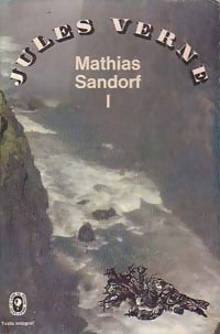 Livrenpoche : Mathias Sandorf Tome I - Jules Verne - Livre