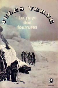 Livrenpoche : Le pays des fourrures - Jules Verne - Livre