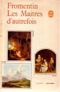Livrenpoche : Les maîtres d'autrefois - Eugène Fromentin - Livre