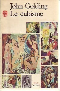 Livrenpoche : Le cubisme - John Golding - Livre
