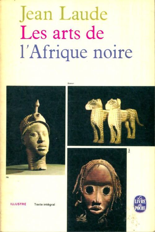 Livrenpoche : Arts de l'Afrique Noire - Jean Laude - Livre