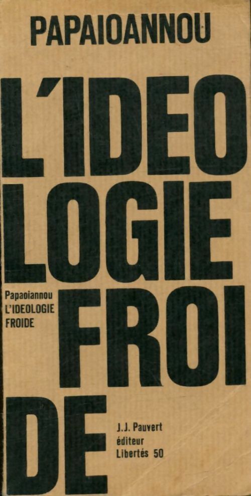 Livrenpoche : L'idéologie froide - Kostas Papaioannou - Livre