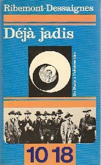 Déjà jadis - Georges Ribemont-Dessaignes - Livre