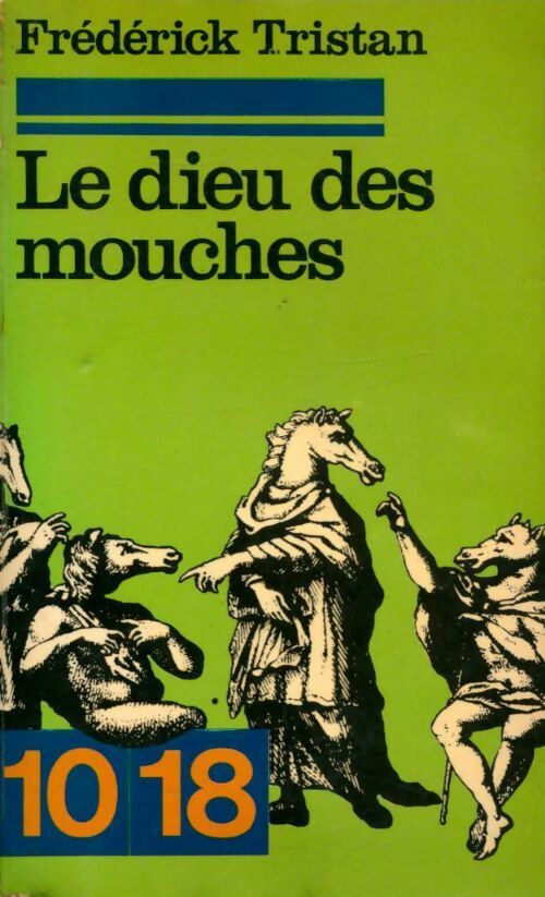 Livrenpoche : Le dieu des mouches - Frédérick Tristan - Livre