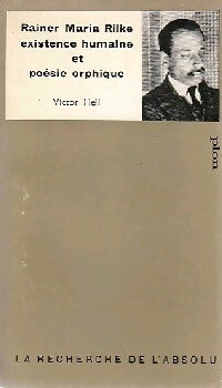 Livrenpoche : Rainer Maria Rilke. Existence humaine et poésie optique - Victor Hell - Livre