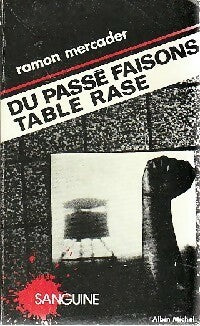 Livrenpoche : Du passé faisons table rase - Ramon Mercader - Livre