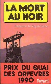 Livrenpoche : La mort au noir - Suzanne Le Viguelloux - Livre