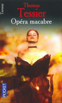 Livrenpoche : Opéra macabre - Thomas Tessier - Livre