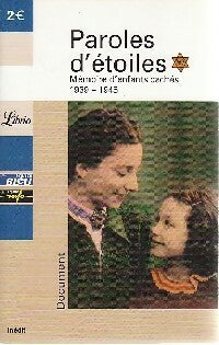 Livrenpoche : Paroles d'étoiles : mémoires d'enfants cachés (1939-1945) - Jean-Pierre Guéno - Livre