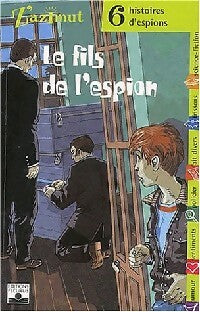 Livrenpoche : Le fils de l'espion. 6 histoires d'espions - Collectif - Livre