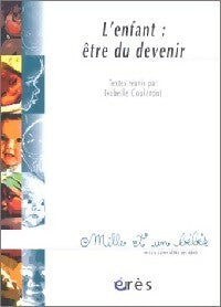 Livrenpoche : L'enfant, être du devenir - Isabelle Coulardot - Livre