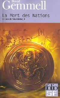 Le lion de Macédoine Tome II : La mort des nations - David Gemmell -  Folio Science-Fiction - Livre