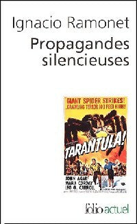 Livrenpoche : Propagandes silencieuses. Masses, télévision, cinéma - Ignacio Ramonet - Livre