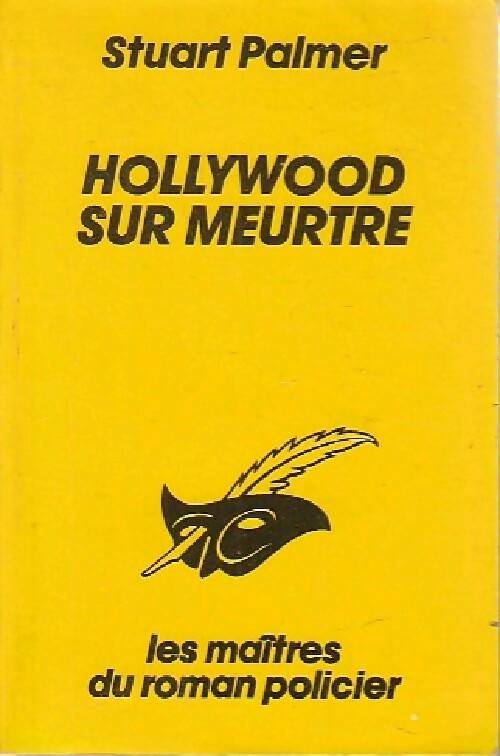 Hollywood sur meurtre - Stuart Palmer -  Le Masque - Livre