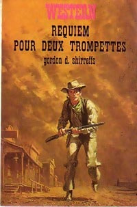 Livrenpoche : Requiem pour deux trompettes - Gordon D. Shirreffs - Livre