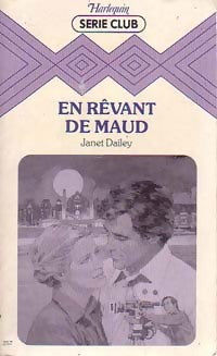 Livrenpoche : En rêvant de Maud - Janet Dailey - Livre
