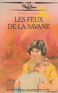 Livrenpoche : Les feux de la savane - Frédérique Allisson - Livre
