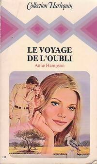 Livrenpoche : Le voyage de l'oubli - Anne Hampson - Livre