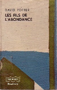 Livrenpoche : Les fils de l'abondance - D. Potter - Livre