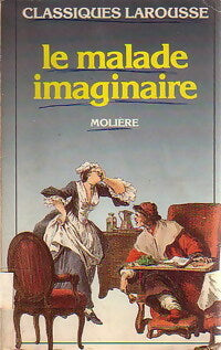 Livrenpoche : Le malade imaginaire - Molière, Kutukdjian Garance - Livre