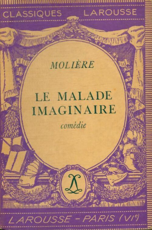 Livrenpoche : Le malade imaginaire - Molière, Kutukdjian Garance - Livre