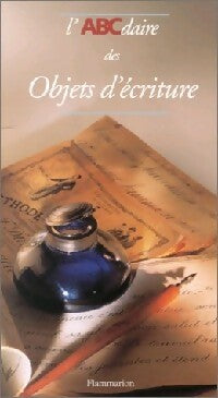 Livrenpoche : L'abcdaire des objets d'écriture - Eric Le Collen, Eric Cattelain - Livre