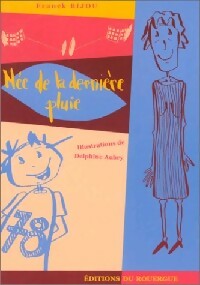 Livrenpoche : Née de la dernière pluie - Franck Bijou - Livre